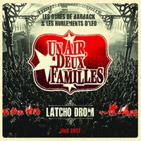 La malle en mai - Les Ogres De Barback, Les Hurlements d'Léo, Un Air Deux Familles