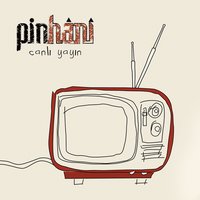 Gönül Dağı - Pinhani