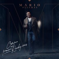 Toujours de nous - Mario Pelchat