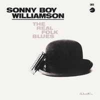 Down Child - Sonny Boy Williamson II