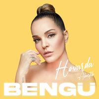 Hovarda - Bengü