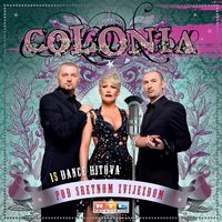 Do Kraja - Colonia