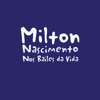 Paisagem Da Janela - Milton Nascimento