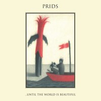 Before We Are - The Prids