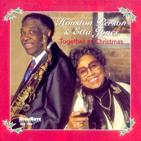 Have Yourself a Merry Little Christmas - Etta Jones, Houston Person
