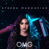 OMG - Athena Manoukian