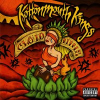 Riddled - Kottonmouth Kings