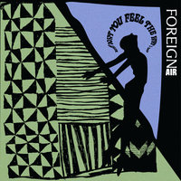 Your Touch - Foreign Air