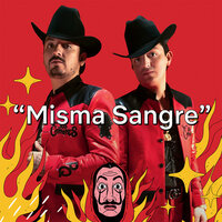 Misma Sangre - Los Dos Carnales