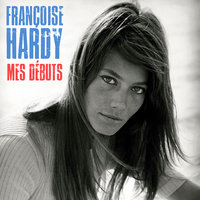 J'Aurais Voulu - Françoise Hardy