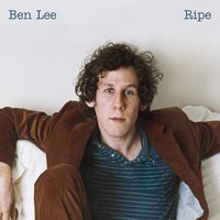 Ripe - Ben Lee