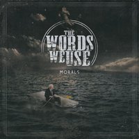 For the First Time in a Long Time - The Words We Use