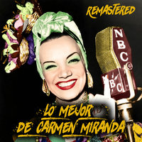 Chattanooga Choo Choo - Carmen Miranda