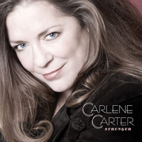 Stronger - Carlene Carter