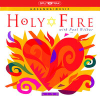Holy Fire - Paul Wilbur