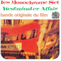 The Devil Rides Out - The Monochrome Set