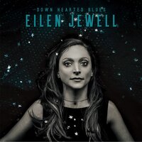 It's Your Voodoo Working - Eilen Jewell