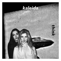 Think - Kaleida