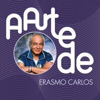 Do Fundo Do Meu Coração - Erasmo Carlos, Adriana Calcanhotto