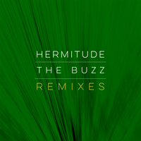 The Buzz - Hermitude, Mataya, Hodgy Beats