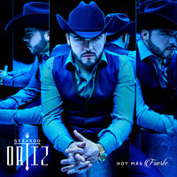 Hoy Más Fuerte - Gerardo Ortiz