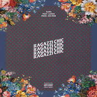 Ragazzi Chic - Zuno, Lazza