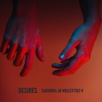 On Being Alone - Desires