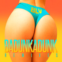 Badunkadunk - BLV, Aslove