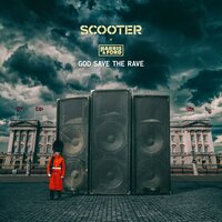 God Save the Rave - Scooter, Harris & Ford