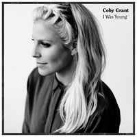 I Was Young - Coby Grant