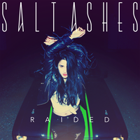 Raided - Salt Ashes