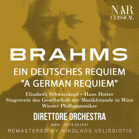 Ein deutsches Requiem, in F Major, Op.45, IJB 28: IV. Wie lieblich sind deine Wohnungen.Mäßig bewegt - Wiener Philharmoniker, Герберт фон Караян, Singverein des Gesellschaft der Musikfreunde in Wien