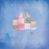 Bastard Time - Augie March