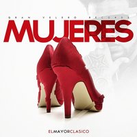 Mujeres - El Mayor Clasico