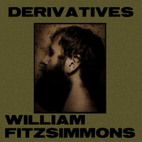 You Still Hurt Me (Featuring the Great Neck South High School Choir) - William Fitzsimmons
