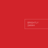 Sarah - BRIGHTLY