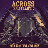 Chasing Streetlights - Across The Atlantic