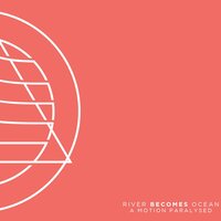 River Becomes Ocean