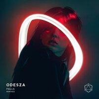 Falls - ODESZA, Photay, Sasha Sloan