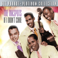 Into Each Life Some Rain Must Fall (with Ella Fitzgerald) - The Ink Spots