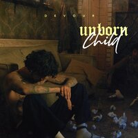 Unborn Child - Devour