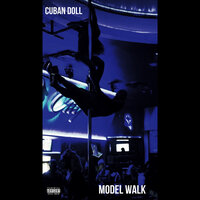 Model Walk - Cuban Doll