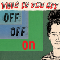 This Is What You Did - This Is The Kit