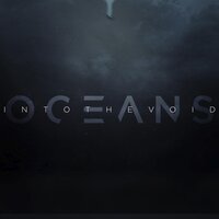 Into the Void - Oceans