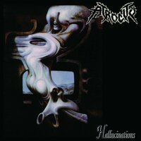 Hallucinations - Atrocity