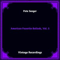 Ain't it a Shame - Pete Seeger