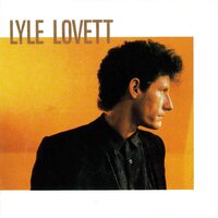 You Can't Resist It - Lyle Lovett