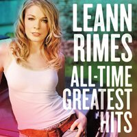 Nothin' Bout Love Makes Sense - LeAnn Rimes