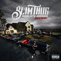 Yesterday - Slim Thug