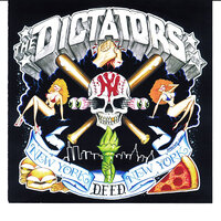 It's Alright - The Dictators